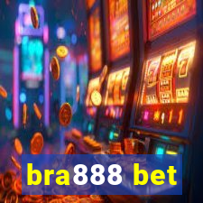 bra888 bet